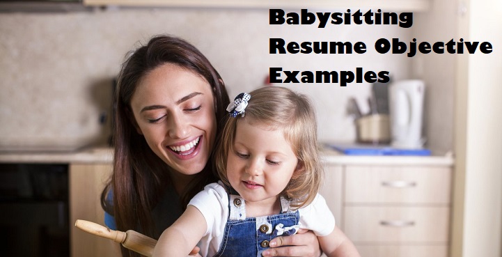 objective statement resume babysitting